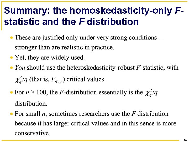 Summary: the homoskedasticity-only Fstatistic and the F distribution 26 