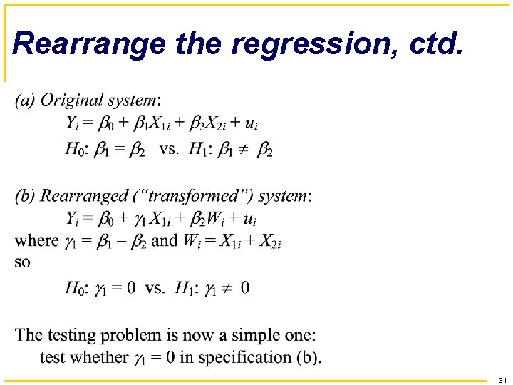 Rearrange the regression, ctd. 31 