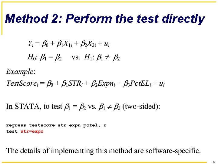 Method 2: Perform the test directly 32 