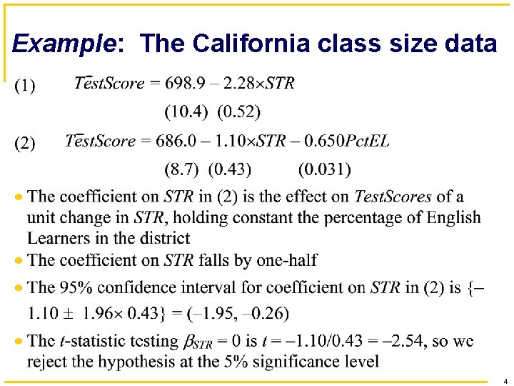 Example: The California class size data 4 