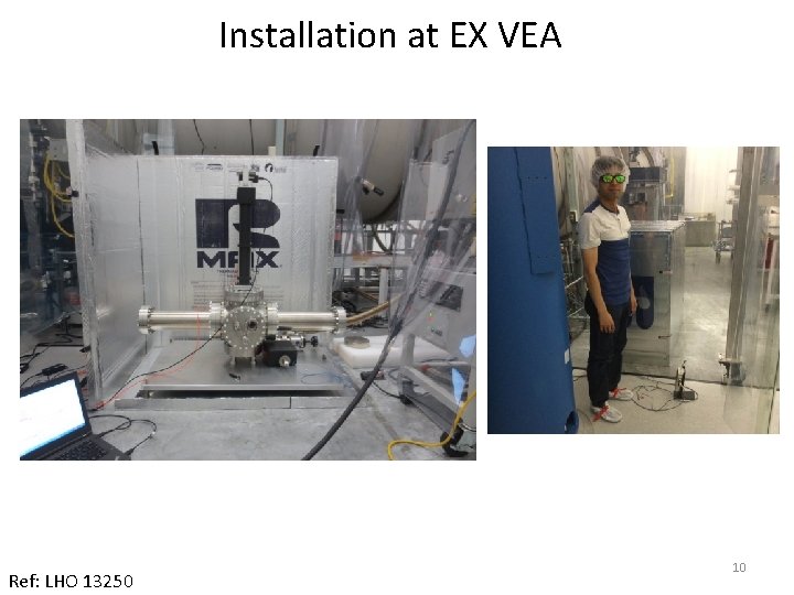 Installation at EX VEA Ref: LHO 13250 10 Installation at EX VEA Ref: LHO 13250 10