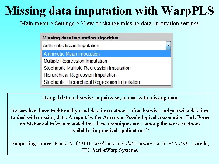 Missing data imputation with Warp. PLS Main menu > Settings > View or change
