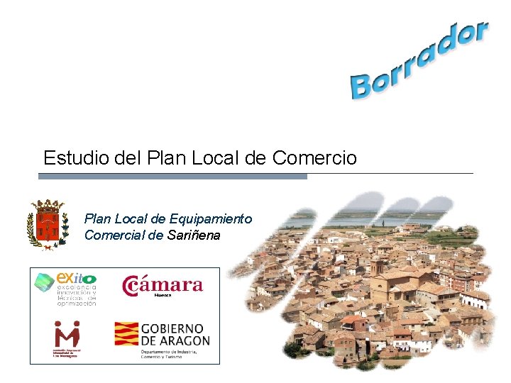 Estudio del Plan Local de Comercio Plan Local de Equipamiento Comercial de Sariñena 