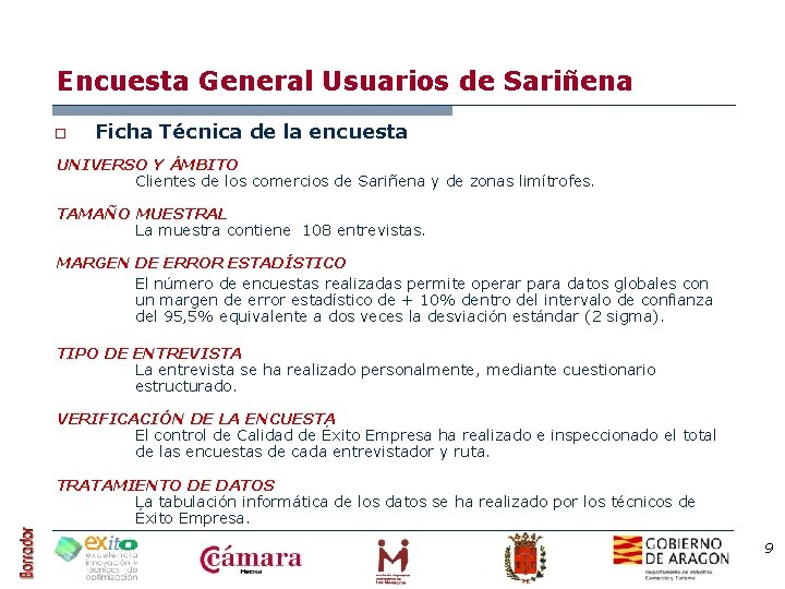 Encuesta General Usuarios de Sariñena o Ficha Técnica de la encuesta UNIVERSO Y ÁMBITO