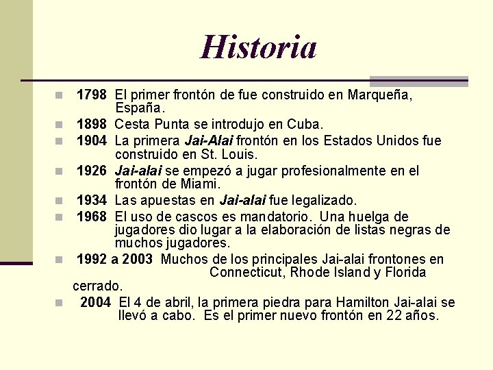 Historia n n n n 1798 El primer frontón de fue construido en Marqueña,