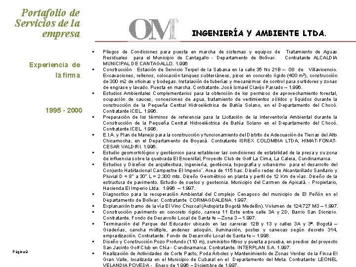 Portafolio de Servicios de la empresa INGENIERÍA Y AMBIENTE LTDA. § Experiencia de la