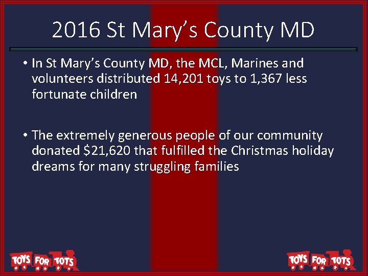 2016 St Mary’s County MD • In St Mary’s County MD, the MCL, Marines