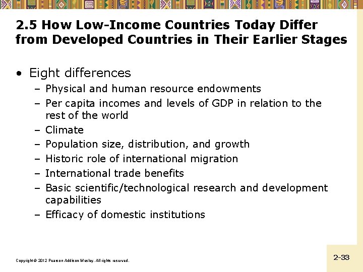 2. 5 How Low-Income Countries Today Differ from Developed Countries in Their Earlier Stages