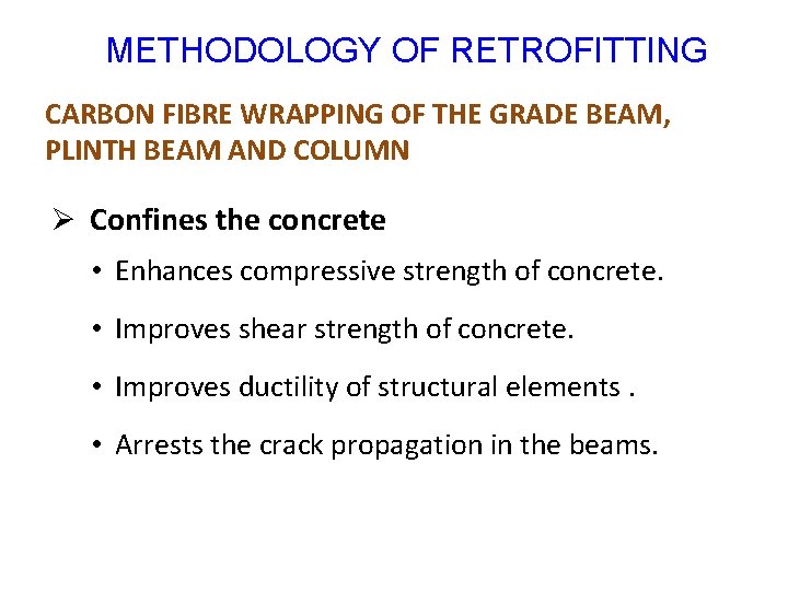 METHODOLOGY OF RETROFITTING CARBON FIBRE WRAPPING OF THE GRADE BEAM, PLINTH BEAM AND COLUMN