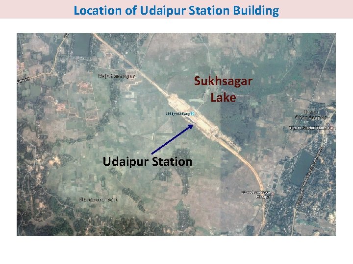 Location of Udaipur Station Building Sukhsagar Lake Udaipur Station 