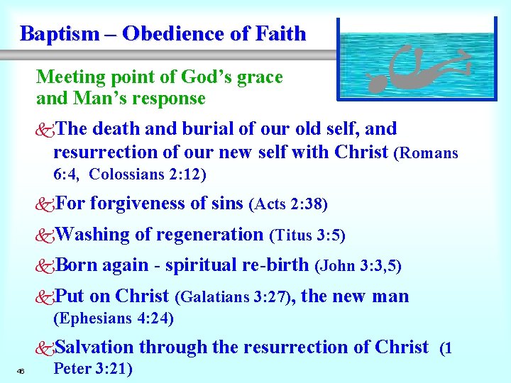 Baptism – Obedience of Faith Meeting point of God’s grace and Man’s response k.