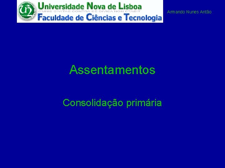 Armando Nunes Antão Assentamentos Consolidação primária 