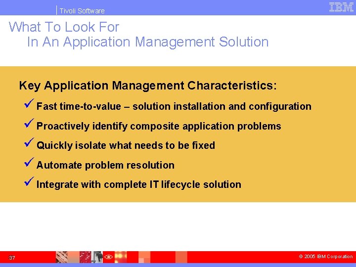 Tivoli Software What To Look For In An Application Management Solution Key Application Management