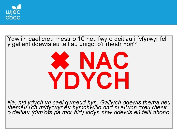 Ydw i'n cael creu rhestr o 10 neu fwy o deitlau i fyfyrwyr fel