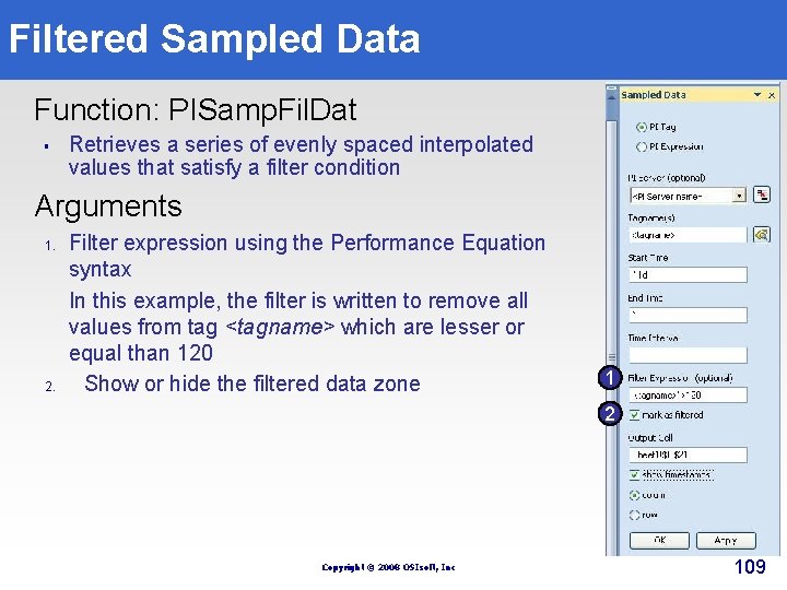 Filtered Sampled Data Function: PISamp. Fil. Dat § Retrieves a series of evenly spaced Filtered Sampled Data Function: PISamp. Fil. Dat § Retrieves a series of evenly spaced