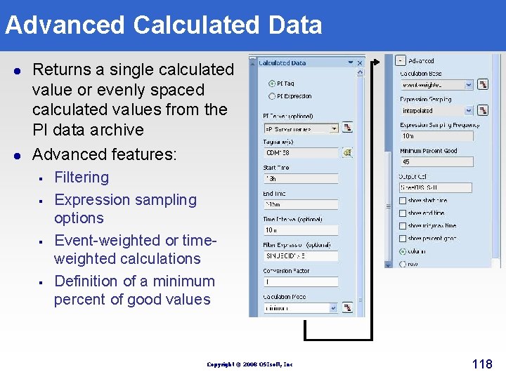 Advanced Calculated Data l l Returns a single calculated value or evenly spaced calculated Advanced Calculated Data l l Returns a single calculated value or evenly spaced calculated