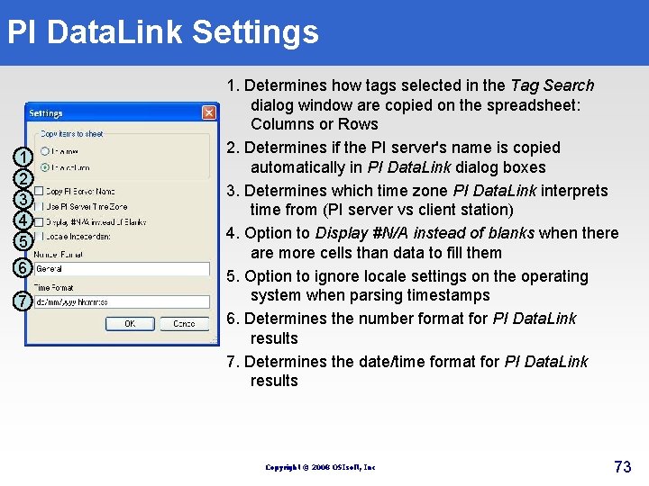 PI Data. Link Settings 1 2 3 4 5 6 7 1. Determines how PI Data. Link Settings 1 2 3 4 5 6 7 1. Determines how