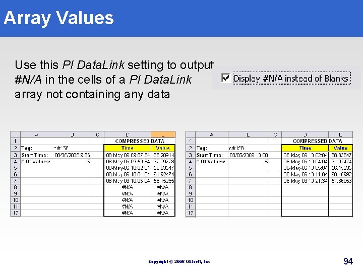 Array Values Use this PI Data. Link setting to output #N/A in the cells Array Values Use this PI Data. Link setting to output #N/A in the cells