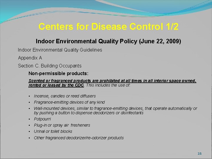 Centers for Disease Control 1/2 Indoor Environmental Quality Policy (June 22, 2009) Indoor Environmental