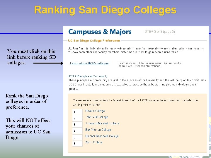 Ranking San Diego Colleges You must click on this link before ranking SD colleges.