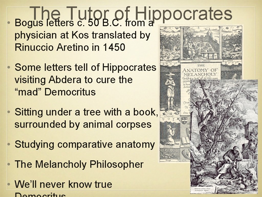 The Tutor of Hippocrates • Bogus letters c. 50 B. C. from a physician