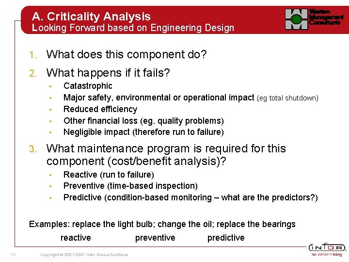A. Criticality Analysis Looking Forward based on Engineering Design 1. What does this component A. Criticality Analysis Looking Forward based on Engineering Design 1. What does this component