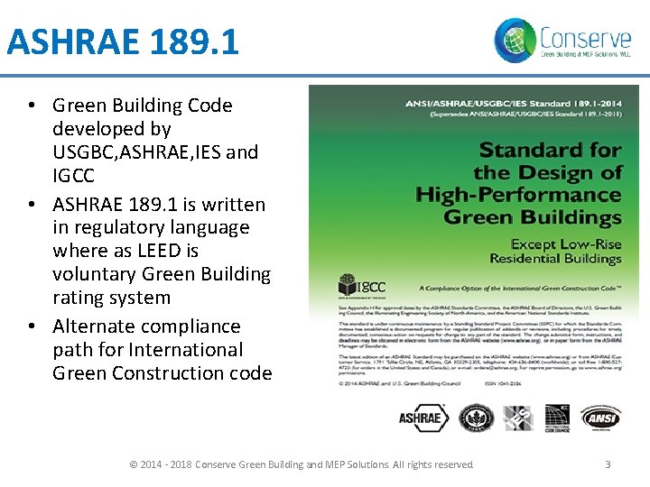 ASHRAE 189. 1 • Green Building Code developed by USGBC, ASHRAE, IES and IGCC ASHRAE 189. 1 • Green Building Code developed by USGBC, ASHRAE, IES and IGCC