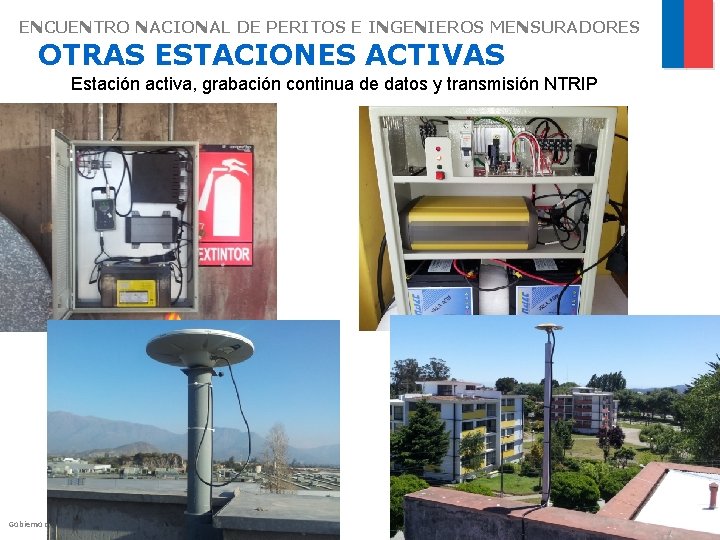 ENCUENTRO NACIONAL DE PERITOS E INGENIEROS MENSURADORES OTRAS ESTACIONES ACTIVAS Estación activa, grabación continua