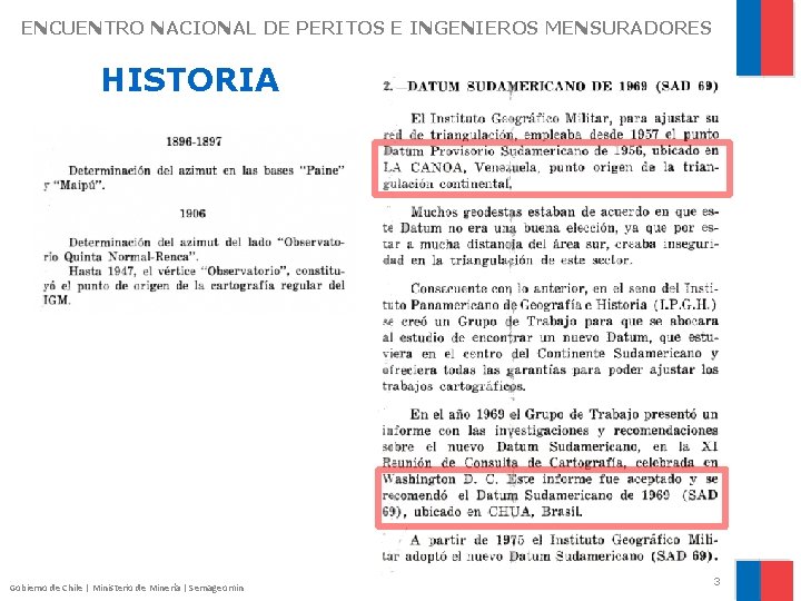 ENCUENTRO NACIONAL DE PERITOS E INGENIEROS MENSURADORES HISTORIA Gobierno de Chile | Ministerio de