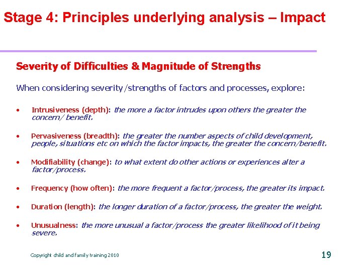 Stage 4: Principles underlying analysis – Impact Severity of Difficulties & Magnitude of Strengths