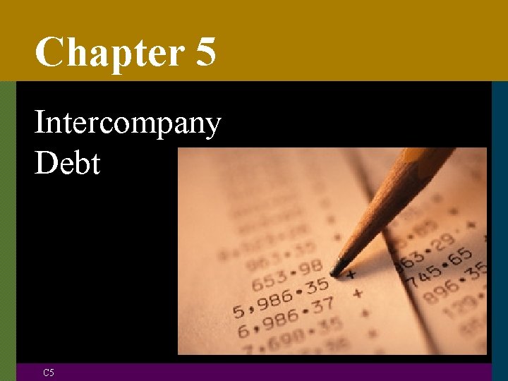 Chapter 5 Intercompany Debt C 5 