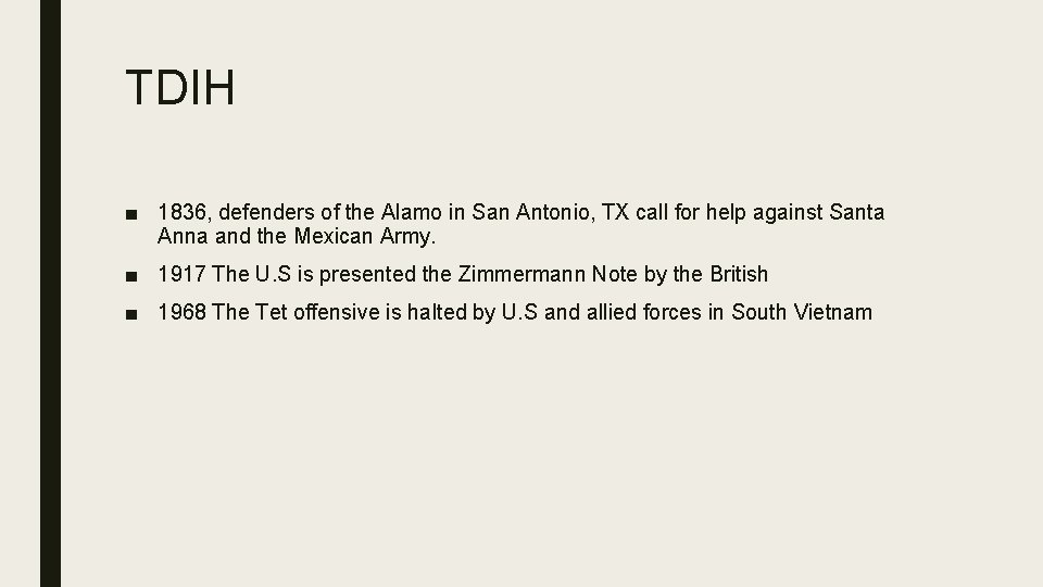 TDIH ■ 1836, defenders of the Alamo in San Antonio, TX call for help