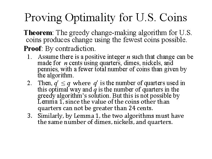 Proving Optimality for U. S. Coins Theorem: The greedy change-making algorithm for U. S.