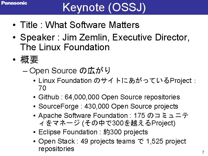 Keynote (OSSJ) • Title : What Software Matters • Speaker : Jim Zemlin, Executive