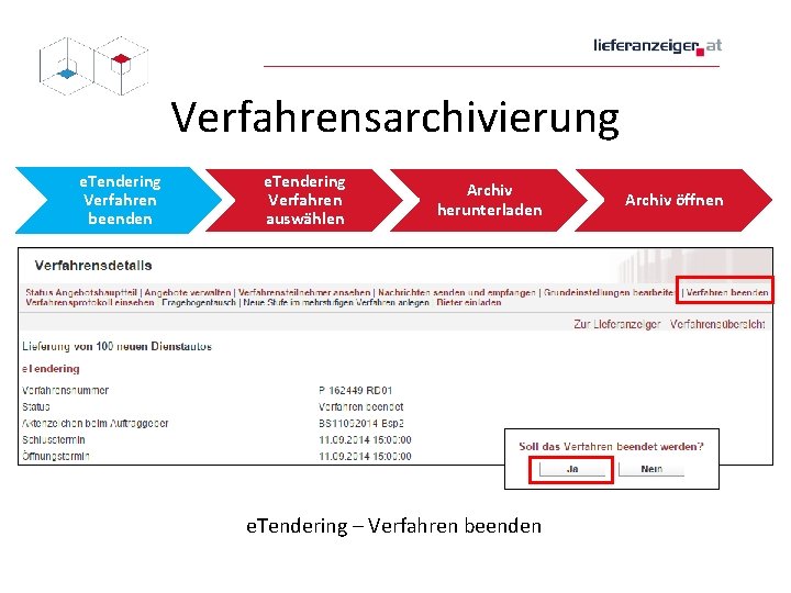 Verfahrensarchivierung e. Tendering Verfahren beenden e. Tendering Verfahren auswählen Archiv herunterladen e. Tendering –