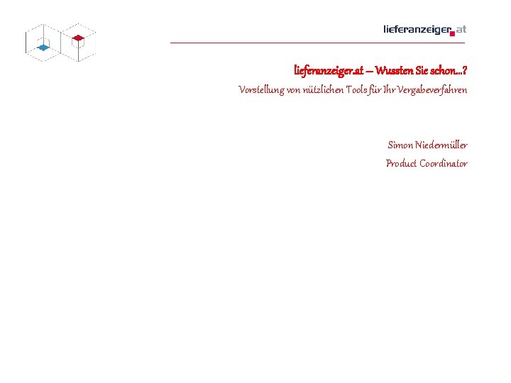 lieferanzeiger. at – Wussten Sie schon…? Vorstellung von nützlichen Tools für Ihr Vergabeverfahren Simon