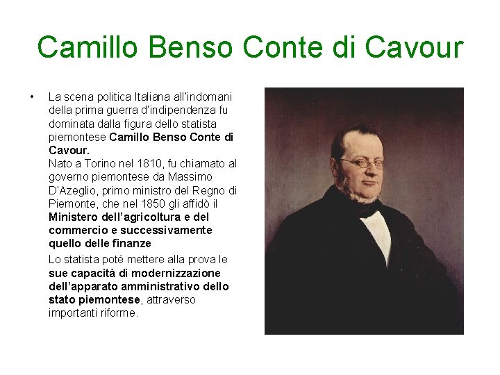 Camillo Benso Conte di Cavour • La scena politica Italiana all’indomani della prima guerra