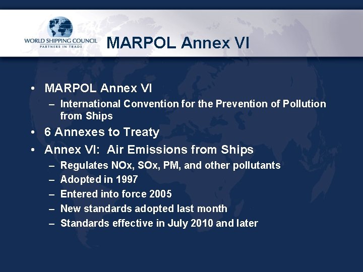 MARPOL Annex VI • MARPOL Annex VI – International Convention for the Prevention of