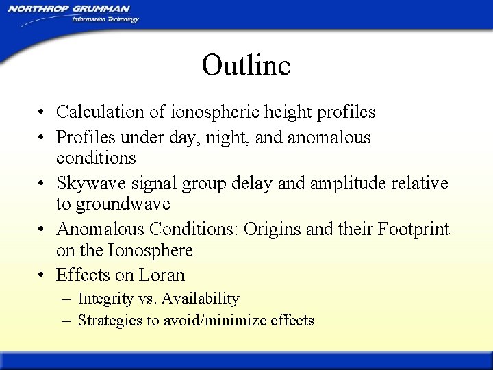 Outline • Calculation of ionospheric height profiles • Profiles under day, night, and anomalous