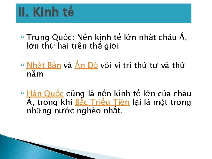 II. Kinh tế Trung Quốc: Nền kinh tế lớn nhất châu Á, lớn thứ