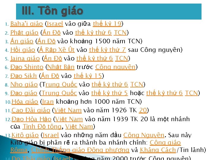 III. Tôn giáo Baha'i giáo (Israel vào giữa thế kỷ 19) 2. Phật giáo