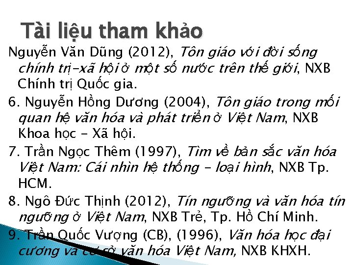 Tài liệu tham khảo Nguyễn Văn Dũng (2012), Tôn giáo với đời sống chính