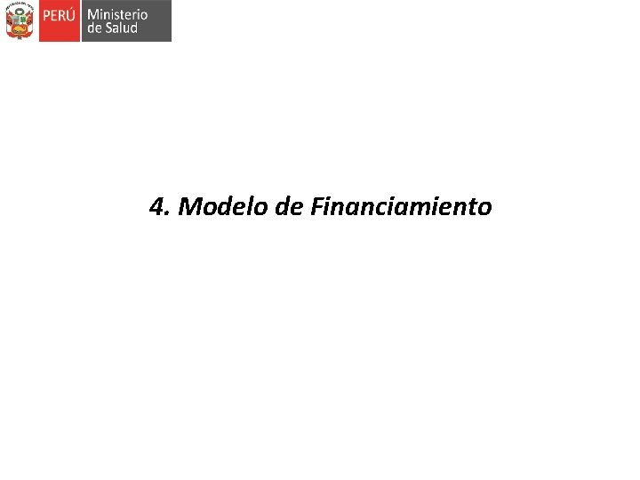 4. Modelo de Financiamiento 