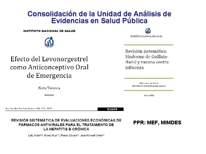 Consolidación de la Unidad de Análisis de Evidencias en Salud Pública PPR: MEF, MIMDES