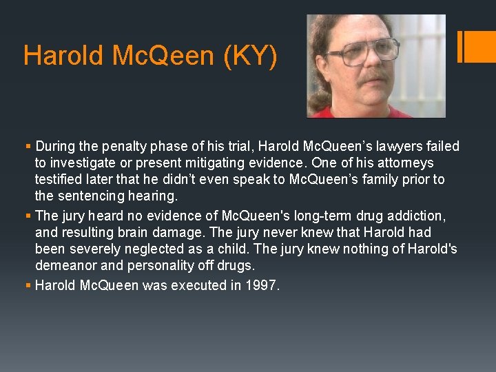 Harold Mc. Qeen (KY) § During the penalty phase of his trial, Harold Mc. Harold Mc. Qeen (KY) § During the penalty phase of his trial, Harold Mc.
