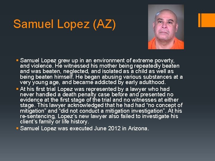 Samuel Lopez (AZ) § Samuel Lopez grew up in an environment of extreme poverty, Samuel Lopez (AZ) § Samuel Lopez grew up in an environment of extreme poverty,