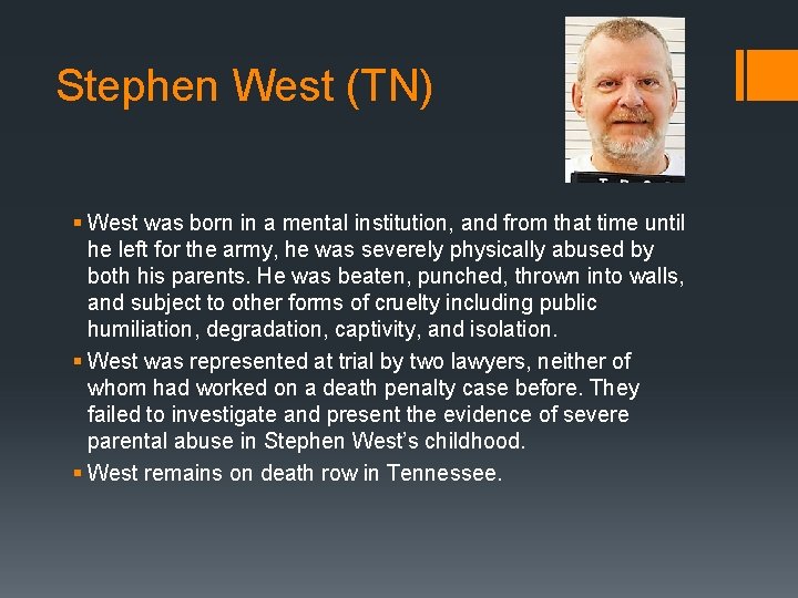 Stephen West (TN) § West was born in a mental institution, and from that Stephen West (TN) § West was born in a mental institution, and from that