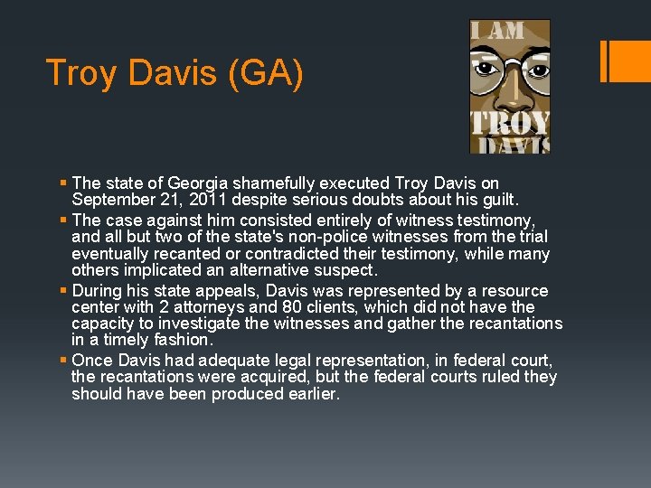 Troy Davis (GA) § The state of Georgia shamefully executed Troy Davis on September Troy Davis (GA) § The state of Georgia shamefully executed Troy Davis on September