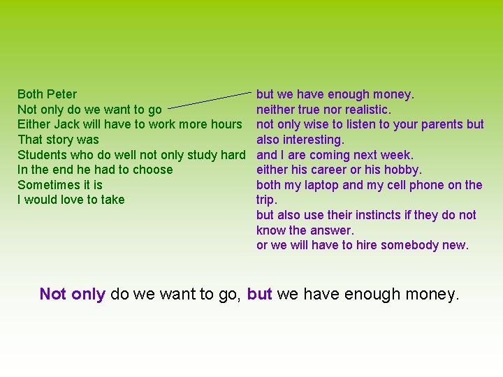 Both Peter Not only do we want to go Either Jack will have to