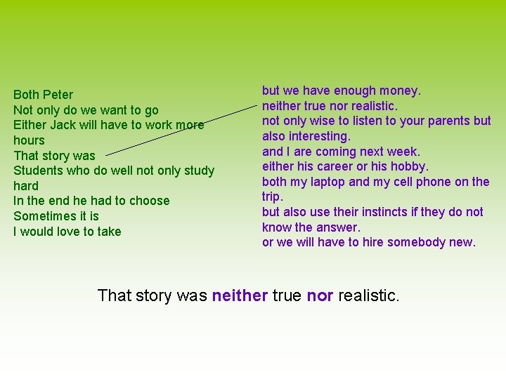 Both Peter Not only do we want to go Either Jack will have to